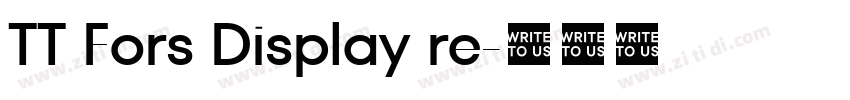 TT Fors Display re字体转换 TT Fors Display re字体转换